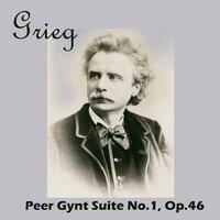 Grieg: Peer Gynt Suite No.1, Op.46