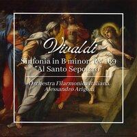 Vivaldi: Sinfonia in B Minor, RV 169 "Al Santo Sepolcro"