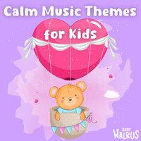 Calm Music Themes for Kids