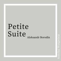 Borodin: Petite Suite