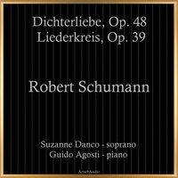 Robert Schumann: Dichterliebe, Op. 48 - Liederkreis, Op. 39