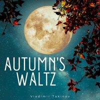 Autumn's Waltz