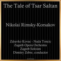 Rimsky-Korsakov: The Story of Tsar Saltan