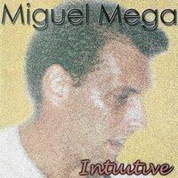 Miguel Mega