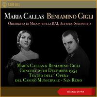 Maria Callas & Beniamino Gigli: Concert 27th December 1954 - Teatro dell'Opera del Casinò Municipale - San Remo