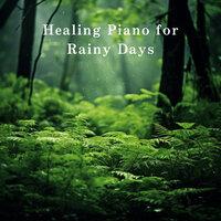 Healing Piano for Rainy Days
