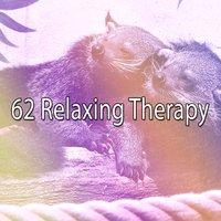 62 Relaxing Therapy