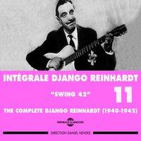 Django Reinhardt, Vol. 11: Swing 42 Complete Intégrale 1940-1942