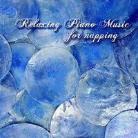 Relaxing Piano Music for Napping – Soothing Sounds by  Classical Music Composers, Relax and Rest, Calming Classical Music as Natural Sleep Aid