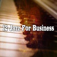 12 Jazz for Business