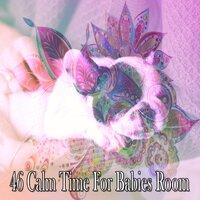 46 Calm Time for Babies Room
