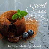 Sweet Jazz Piano - In the Melting Mood