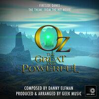 Oz the Great and Powerful: Fireside Dance