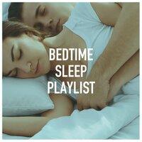 Bedtime sleep playlist