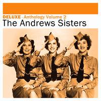 Deluxe: Anthology, Vol. 2 - The Andrews Sisters