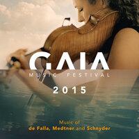 GAIA Music Festival 2015: Music of De Falla, Medtner & Schnyder