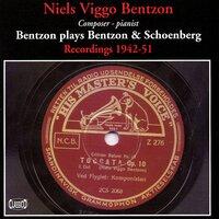 Niels Viggo Bentzon plays Bentzon & Schoenberg