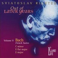 Bach: Out of Later Years, Vol. V - French Suites