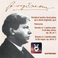 George Enescu: Variațiuni Pentru Două Piane Pe O Temă Originală, Sonata Nr. 1, Sonata Nr. 3