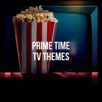 Prime Time Tv Themes