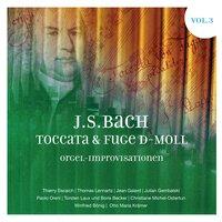 J.S. Bach: Toccata & Fugue in D Minor, Vol. 3