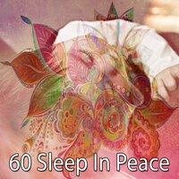 60 Sleep in Peace