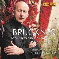 Bruckner: Symphony in F Minor 1863 "Study Symphony"