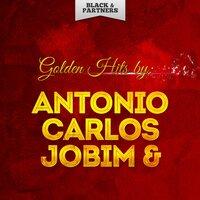 Golden Hits By Antonio Carlos Jobim & Vinicius De Morales