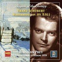 Singers of the Century: Hermann Prey – Winterreise, Op. 89, D. 911