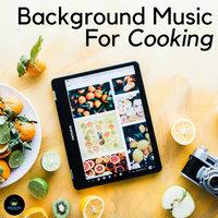 Background Music For Cooking