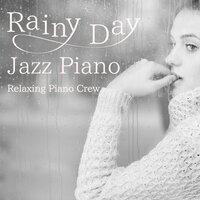 Rainy Day Jazz Piano