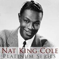 Nat King Cole - Platinum Series