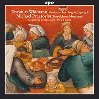 Widmann: Musicalischer Tugendtspiegel - Praetorius: Terpsichore