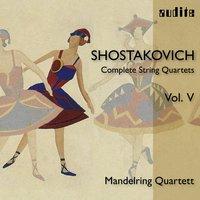 Shostakovich: Complete String Quartets, Vol. V