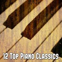12 Top Piano Classics