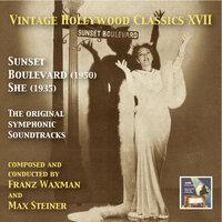 Vintage Hollywood Classics, Vol. 17: Sunset Boulevard & She