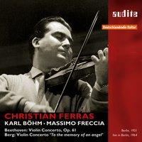 Christian Ferras plays Beethoven and Berg Violin Concertos