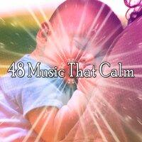 48 Music That Calm