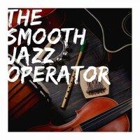The Smooth Jazz Operator