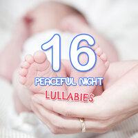 16 Peaceful Night Lullabies