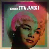 El Soul De Etta James, Vol. 1