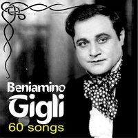 Beniamino Gigli - 60 songs