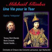 Mikhaïl glinka, une vie pour la tsar, opéra "Integrale"