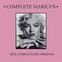 Complete Marilyn: Her Complete Recordings