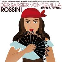 Rossini: Der Barbier von Sevilla; Arien & Szenen