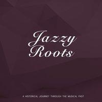 Jazzy Roots