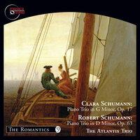 Clara Schumann: Piano Trio in G Minor, Op. 17 - Robert Schumann: Piano Trio in D Minor Op. 63