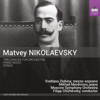 Nikolaevsky: 2 Dances for Orchestra, Piano Music & Songs