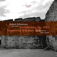 Schumann: Symphonies Nos. 4, 2 & Genoveva-Overture
