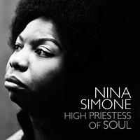 High Priestess Of Soul - Nina Simone